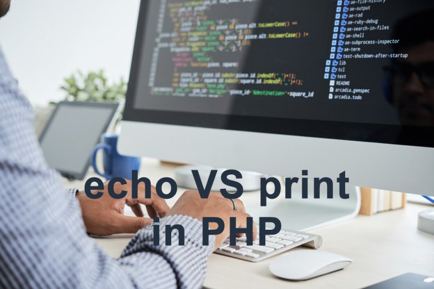 echo VS print which is better in performance When Outputting Text in PHP